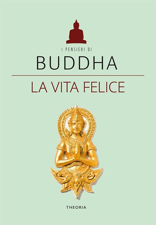 La vita felice - Mauro Maggio - ebook