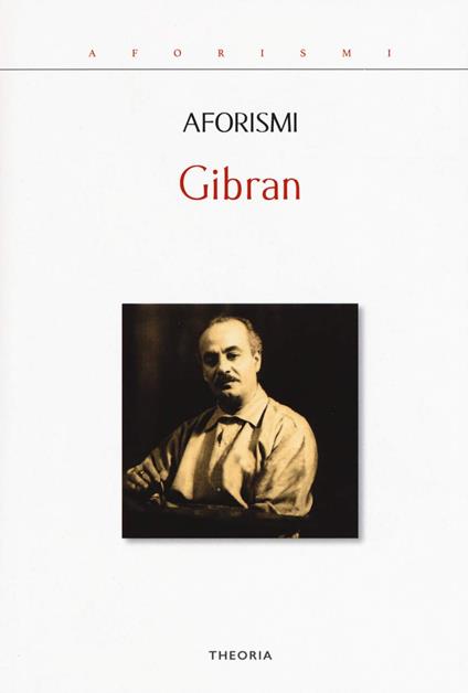 Aforismi. Testo inglese a fronte - Kahlil Gibran,Maurizio Clementi - ebook