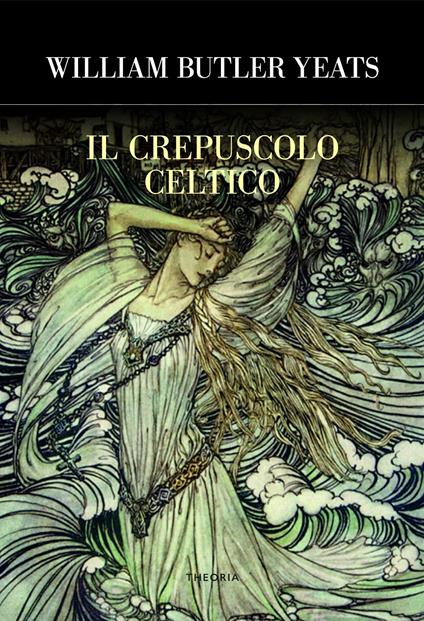 Il crepuscolo celtico - William Butler Yeats - copertina