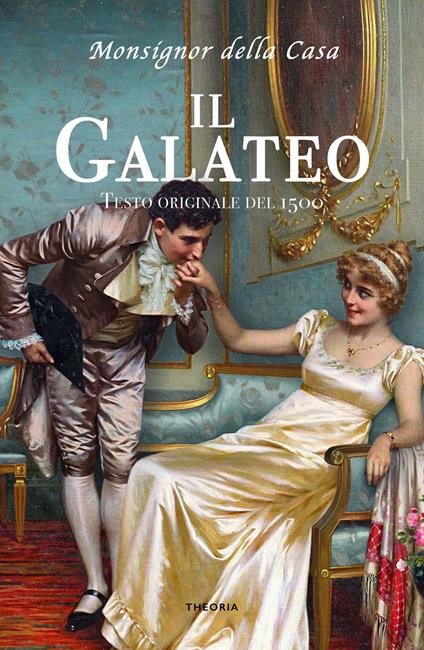 Il galateo - Giovanni Della Casa - copertina