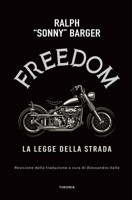 Freedom. On the road - Sonny Barger - copertina