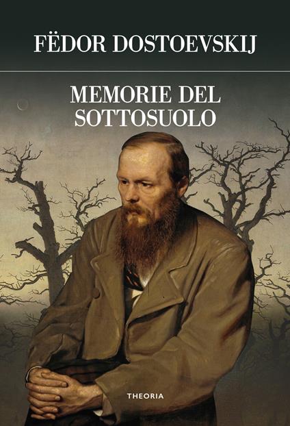 Memorie del sottosuolo. Ediz. integrale - Fëdor Dostoevskij - copertina