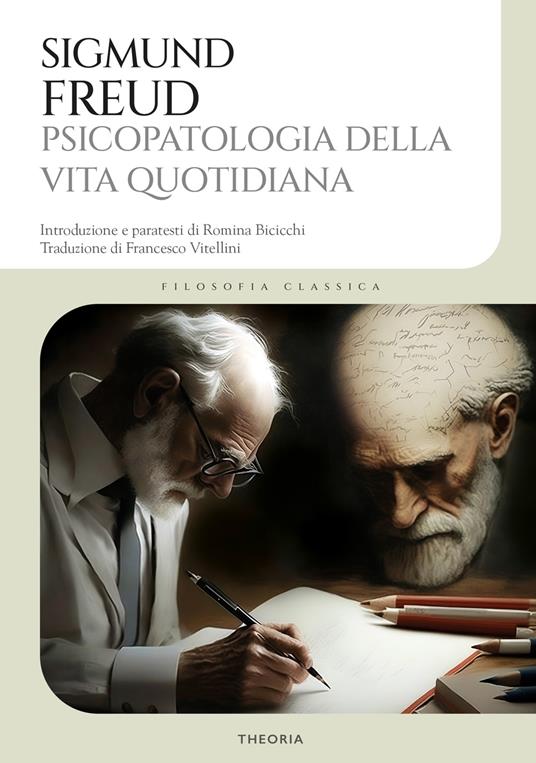 Psicopatologia della vita quotidiana. Ediz. integrale - Sigmund Freud - copertina