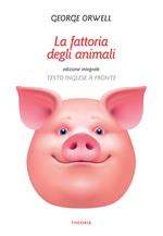 La fattoria degli animali. Testo inglese a fronte