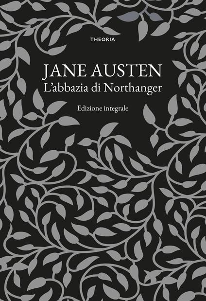 L'Abbazia di Northanger. Ediz. integrale - Jane Austen - copertina
