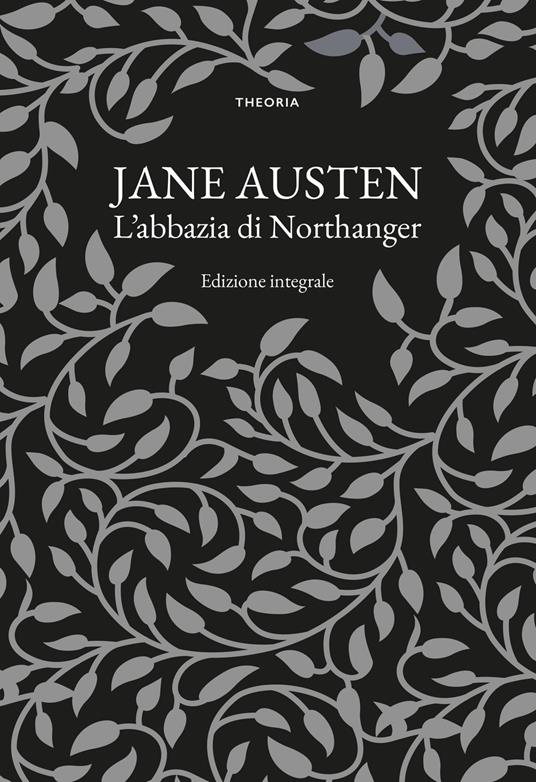 L'Abbazia di Northanger. Ediz. integrale - Jane Austen - copertina