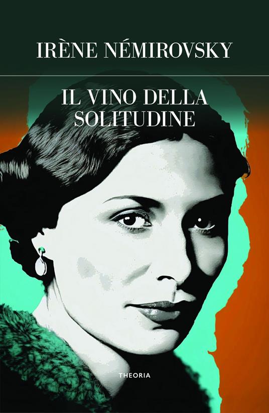 Il vino della solitudine - Irène Némirovsky - ebook