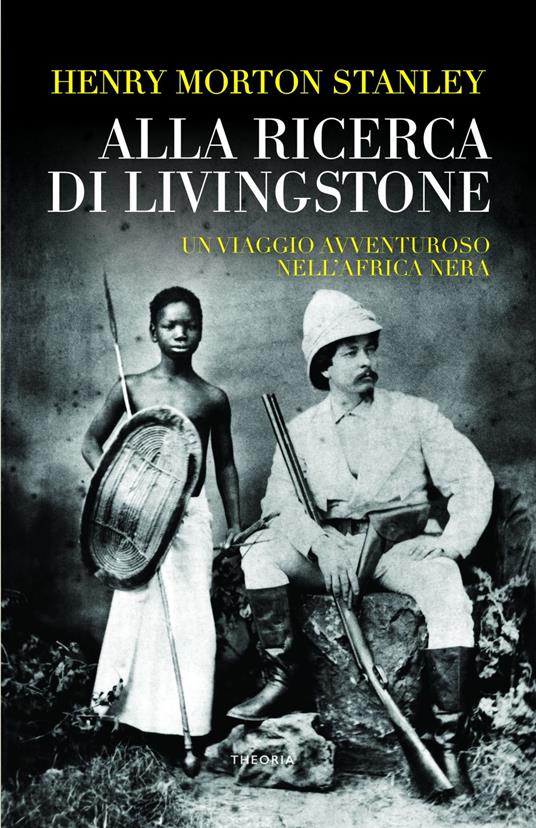 Alla ricerca di Livingstone - Henry Morton Stanley - ebook