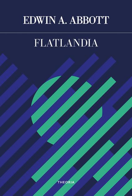 Flatlandia. Ediz. integrale - Edwin A. Abbott - copertina