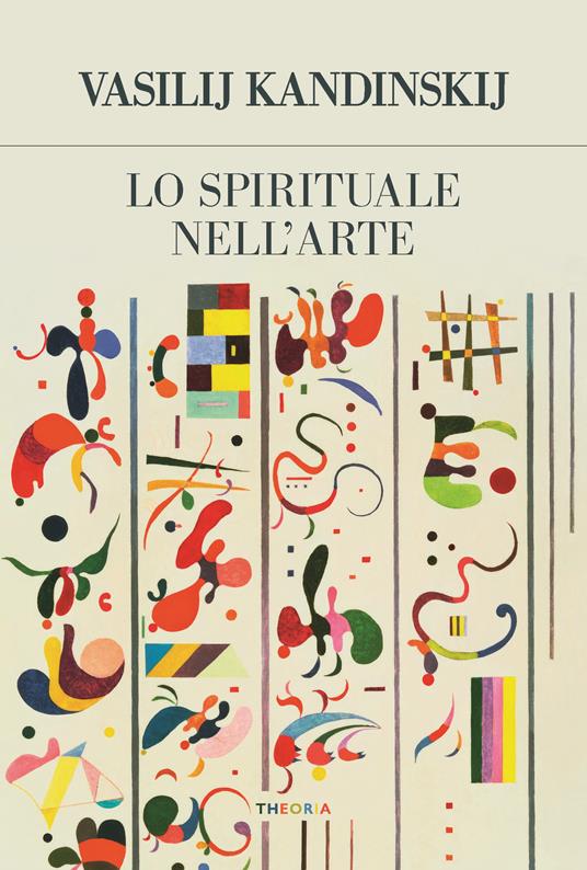Lo spirituale nell'arte - Vasilij Kandinskij - copertina