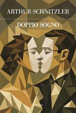 Doppio sogno. Ediz. integrale