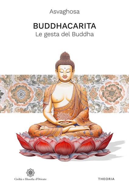 Buddhacarita. Le gesta del Buddha - Asvaghosa,Maria Teresa Milano - ebook