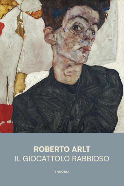 Il giocattolo rabbioso - Roberto Arlt - copertina