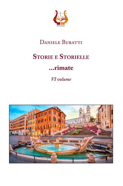 Storie e storielle... rimate. Nuova ediz.. Vol. 6 - Daniele Buratti - copertina