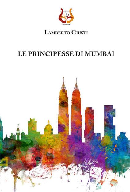 Le principesse di Mumbai - Lamberto Giusti - copertina