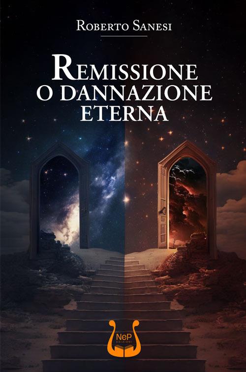Remissione o dannazione eterna - Roberto Sanesi - copertina