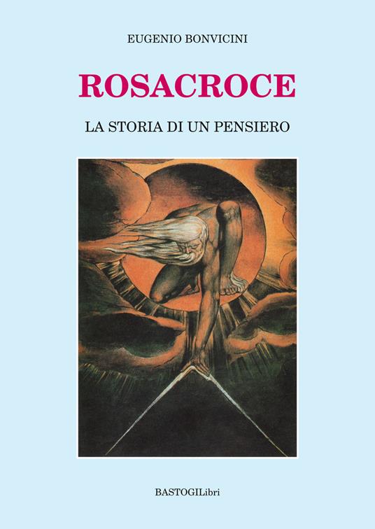 Rosacroce. La storia di un pensiero - Eugenio Bonvicini - copertina