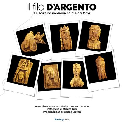 Il filo d'argento. Le sculture medianiche di Neri Flavi - copertina