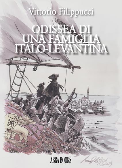 Odissea di una famiglia italo-levantina - Vittorio Filippucci - copertina