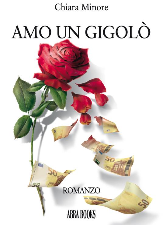 Amo un gigolò - Chiara Minore - copertina