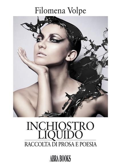 Inchiostro liquido - Filomena Volpe - copertina