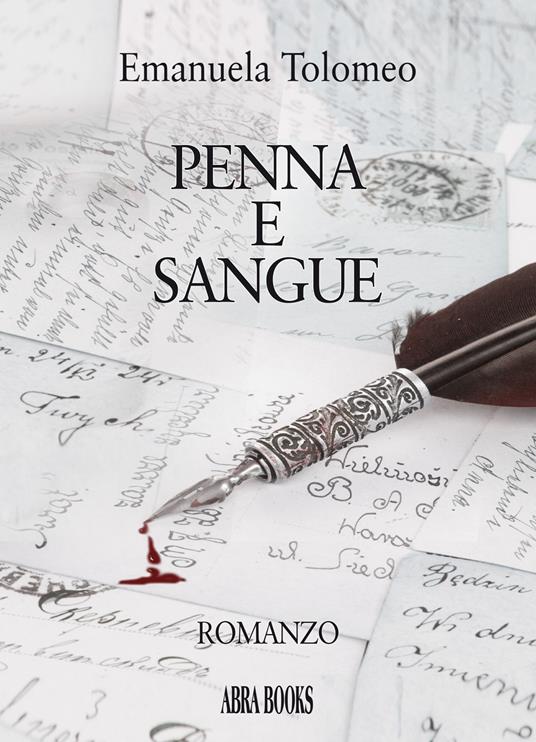 Penna e sangue - Emanuela Tolomeo - copertina