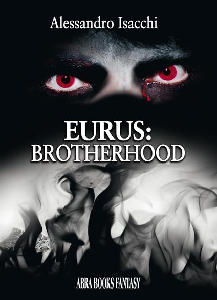 Eurus: brotherhood - Alessandro Isacchi - copertina