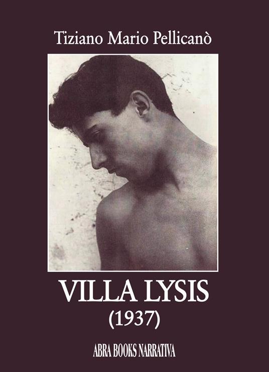 Villa Lysis (1937) - Tiziano Mario Pellicanò - copertina