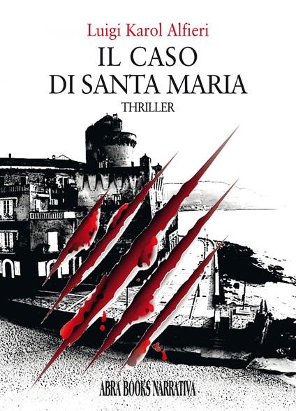 Il caso di Santa Maria - Luigi Karol Alfieri - copertina