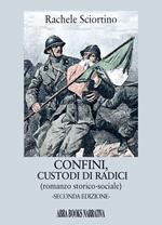 Confini, custodi di radici