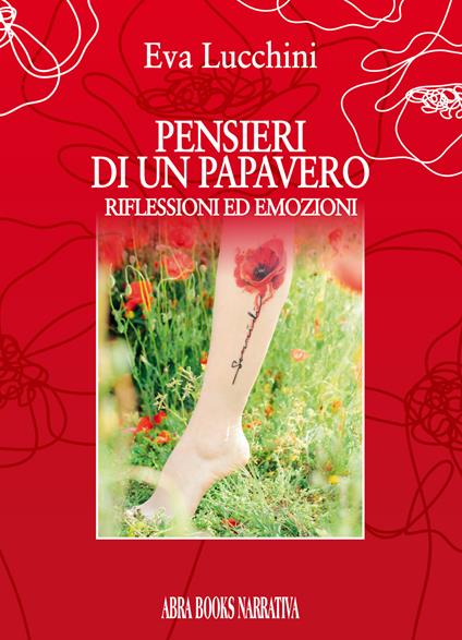 Pensieri di un papavero. Riflessioni ed emozioni - Eva Lucchini, - copertina