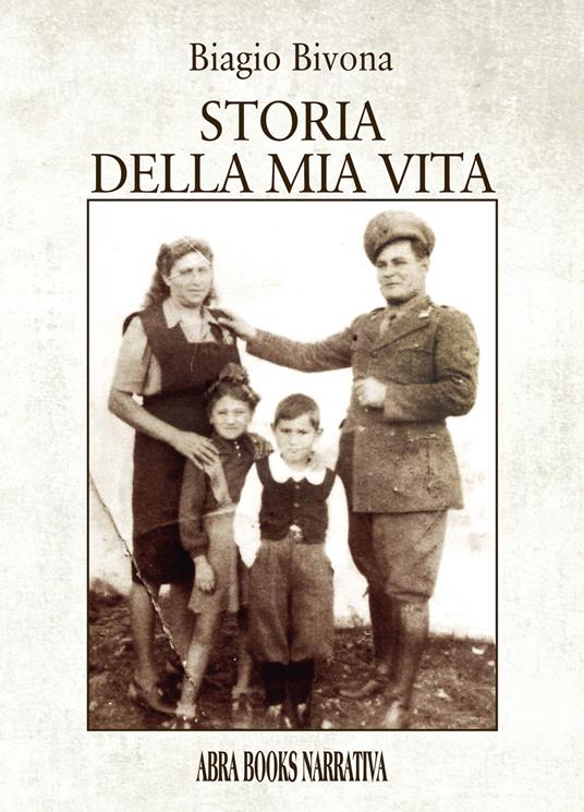 Storia della mia vita - Biagio Bivona - copertina