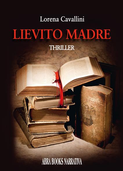 Lievito madre - Lorena Cavallini - copertina
