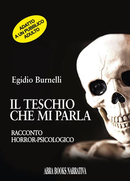 Il teschio che mi parla - Egidio Burnelli - copertina