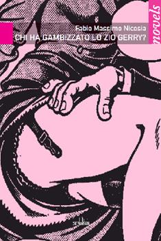 Libro Chi ha gambizzato lo zio Gerry? Fabio Massimo Nicosia