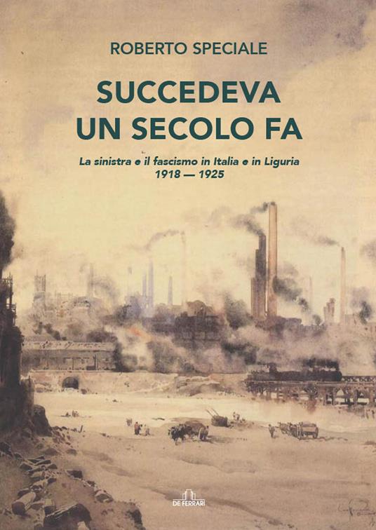 Succedeva un secolo fa - Roberto Speciale - copertina