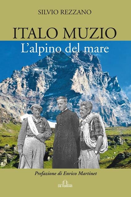 Italo Muzio. L'alpino del mare - Silvio Rezzano - copertina
