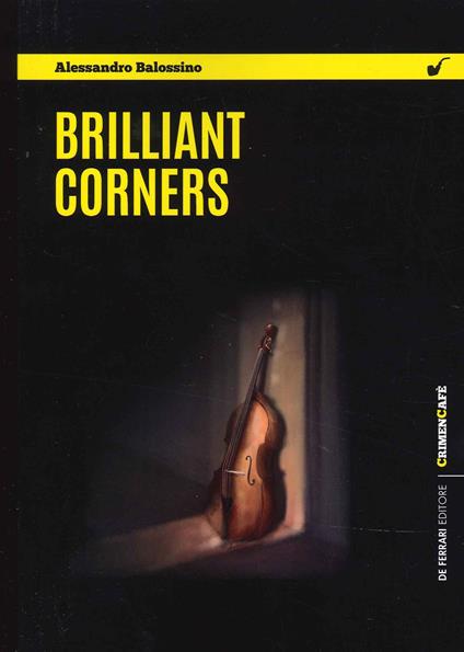 Brilliant corners - Alessandro Balossino - copertina