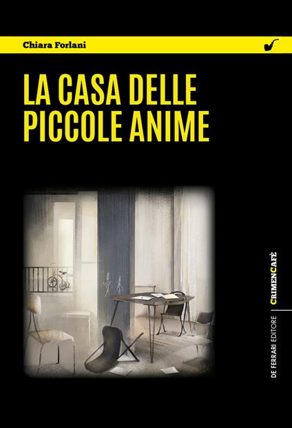 La casa delle piccole anime - Chiara Forlani - copertina