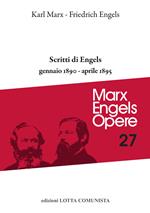 Opere complete. Vol. 27: Scritti di Engels. Gennaio 1890-aprile 1895.