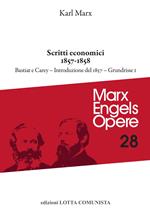 Opere. Vol. 28/1: Scritti economici 1857-1858