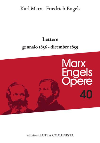 Lettere. Gennaio 1856-dicembre 1859 - Karl Marx,Friedrich Engels - copertina