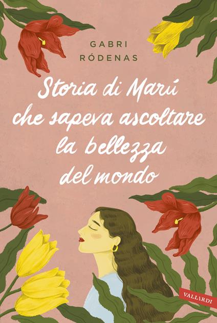 Storia di Marú che sapeva ascoltare la bellezza del mondo - Gabri Rodenas Cantero - copertina