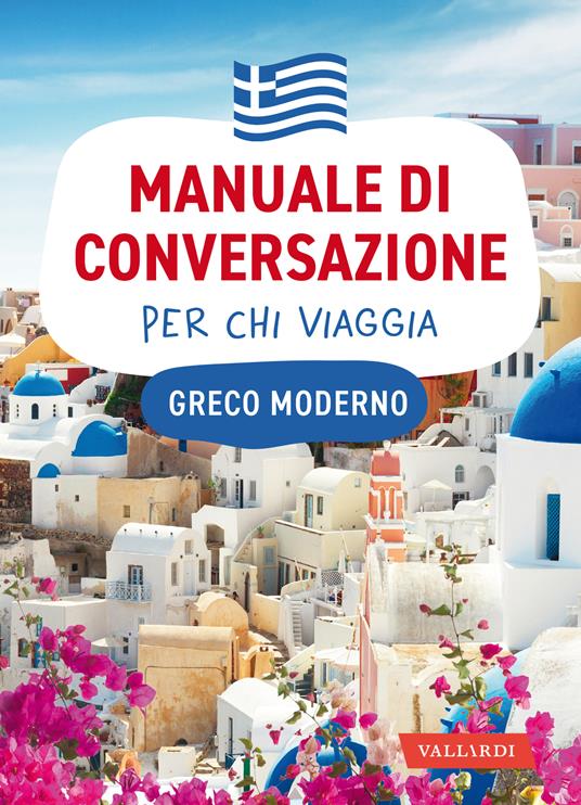 Greco moderno. Manuale di conversazione per chi viaggia - copertina