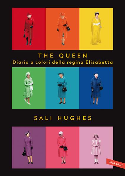 The Queen. Diario a colori della regina Elisabetta. Ediz. a colori - Sali Hughes - copertina