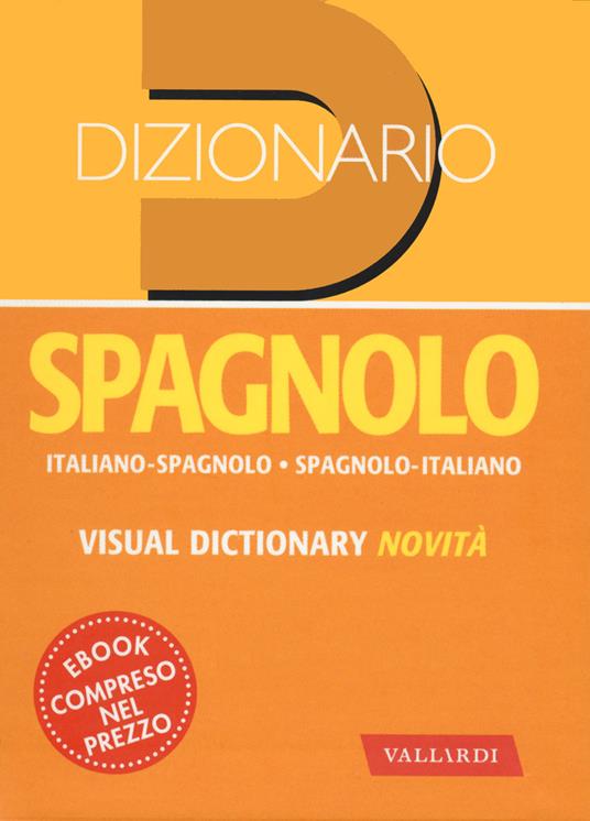 Dizionario spagnolo. Italiano-spagnolo, spagnolo-italiano - copertina