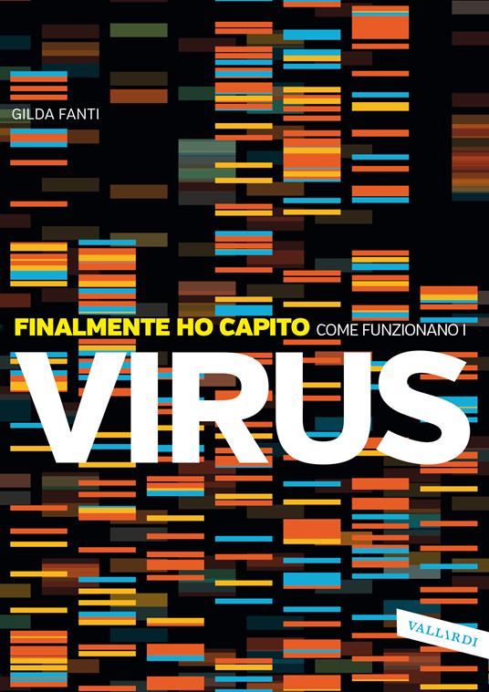 Finalmente ho capito come funzionano i virus - Gilda Fanti - copertina