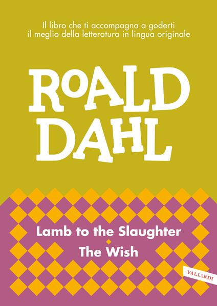 Lamb to the slaughter-The wish - Roald Dahl - copertina