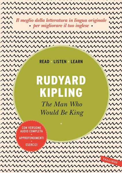 The man who would be king. Ediz. integrale. Con versione audio completa - Rudyard Kipling - copertina