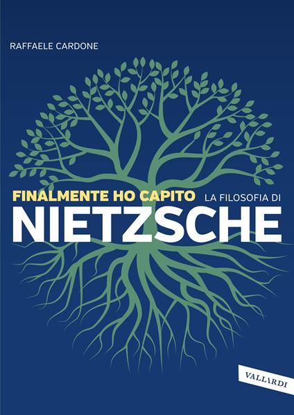 Finalmente ho capito la filosofia di Nietzsche - Raffaele Cardone - copertina